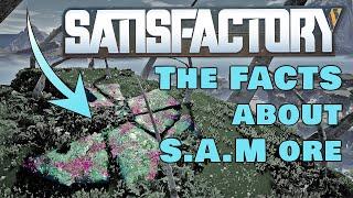 The FACTS about S.A.M ore | Satisfactory Early Access