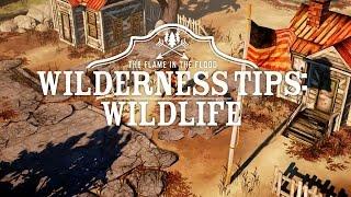 The Flame in The Flood - Official Wilderness Tips: Wildlife