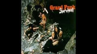 Grand Funk Railroad - I can't get along with society