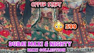 Offer Offer||  599️” Dubai Original Nighty & Kaftan & Korean Collection  || Imported Dubai Nighty