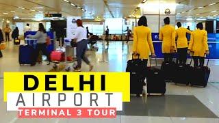 Delhi Airport Terminal 3 Tour | Indira Gandhi International Airport Departure & Arrival Details