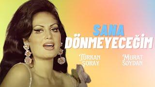 Sana Dönmeyeceğim Türk Filmi | FULL | Türkan Şoray | Murat Soydan