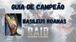 RAID: Shadow Legends | Guia de campeão: Basileus Roanas