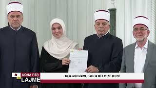 AMRA ABDURAIMI, HAFIZJA MË E RE NË TETOVË