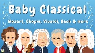 Baby Classical Music | Mozart, Chopin, Vivaldi, Beethoven ...