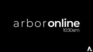 Arbor Online 10:30am // 02/23/2025