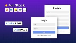 Create Full Stack Login And Register Form With User & Admin Page Using HTML CSS PHP & MySQL Database