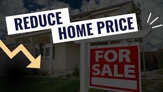 Struggling to Sell Your Home? Here's When to Adjust the Price