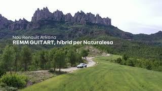 Renault Arkana - Remm Guitart - Híbrid per naturalesa