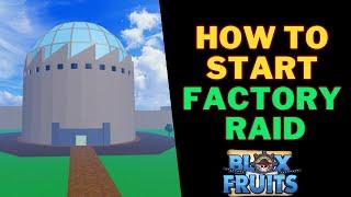 How To Do Factory Raid in Blox Fruits | How To Start Factory Raid?