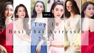 Top 10 Best Thai Actresses 2023  #youtube #thaiactors