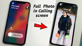 How to set Full Photo in caller screen in any iPhone  || Ira'sWorld