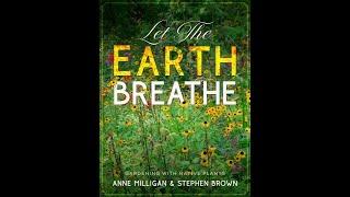 Let The Earth Breathe   org video presentation