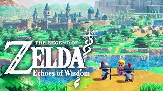 Zelda Echoes Of Wisdom - 100% Walkthrough Part 1 Gameplay - Intro with Link & Hyrule Castle Escape