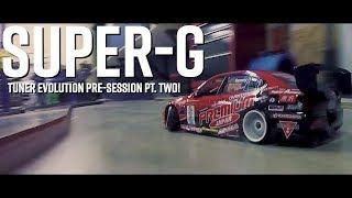 TUNER EVOLUTION RWD DRIFT RC PART 2 // Pre-session at Super-G 2018