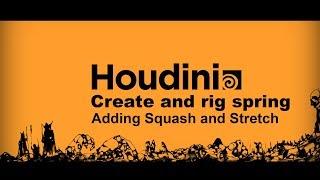 Houdini Tutorial: Create and rig spring, adding squash and stretch