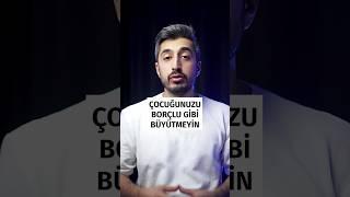 Borçlu Çocuklar...