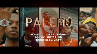 PALEMO BANDO x STEVES J BRYAN x BOURIK x MISTE LIKID x LEONS ( video official