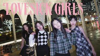 [KPOP IN PUBLIC] BLACKPINK– ‘Lovesick Girls’ Dance Cover by CoffeeDance Studio | MV Class