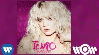 Margaret – Tempo | Official Audio