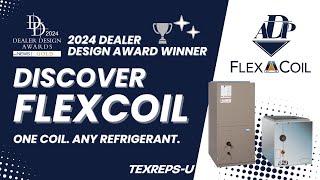  Discover ADP FlexCoil: The Future-Ready Solution for All Refrigerants 