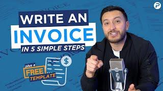 How to Write an Invoice in 5 Simple Steps | FREE TEMPLATE INCLUDED