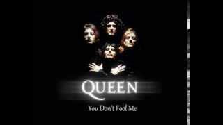 Queen - You Don't Fool Me  *HQ*