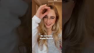 No currículo: Inglês fluente