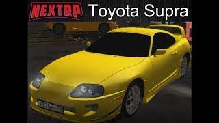 NEXTRP Toyota Supra Обзор тачка говно !!!!