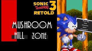 Sonic 3: Retold [Mushroom Hill Zone] (Sprite Animation)