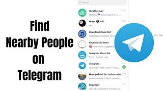 How to Find Nearby People on Telegram // Message nearby people on telegram
