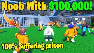 Noob With $100,000! Builds BEST Prison in Roblox