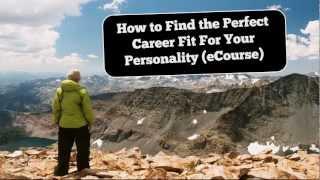 How to Find the Perfect Career Fit For Your Personality