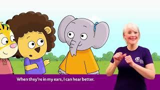 Tiger and Elephant's special ears | Deaf awareness for the early years