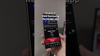 One UI 7 New Samsung Reminder app