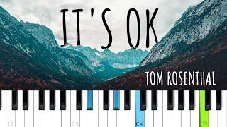 Tom Rosenthal - It's OK  (Piano tutorial)