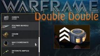 Warframe - Double Double Resource Farming (TennoUnited )