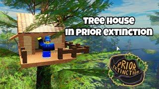 The Tree house in Prior Extinction