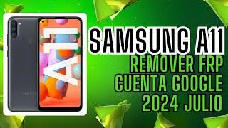 SAMSUNG GALAXY A11 REMOVER FRP CUENTA GOOGLE NUEVO METODO JULIO 2024