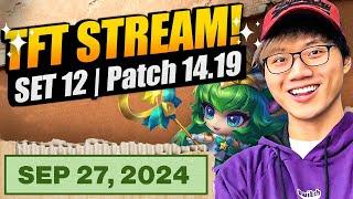 Super Ultra Short Stream! | Set 12 TFT Stream | Patch 14.19