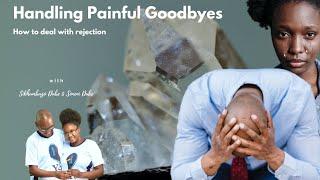 How to deal with rejection || Sikhumbuzo Dube and Soneni Dube