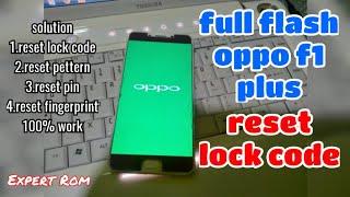 Oppo F1 Plus (X9009) Full Flash Reset Lock Code. Pettern. Pin.password