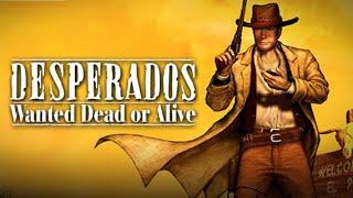 Desperados Wanted Dead or Alive - Mission 09