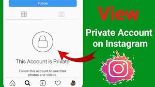 How To View Private Instagram Account Without Following Them