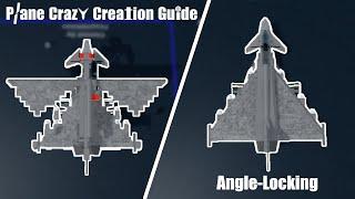 Plane Crazy Creation Guide - Ep 2. | Angle-locking