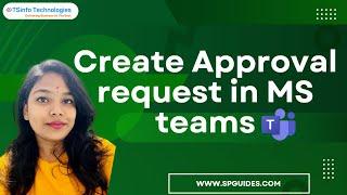 How to Create Approval request in Microsoft teams