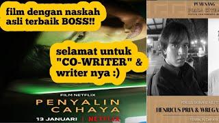 Film Penyalin Cahaya !! film bagus yang di nodai skandal oleh mantan anggota tim pembuat nya