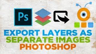 How to Export Layers as Separate Images in Photoshop