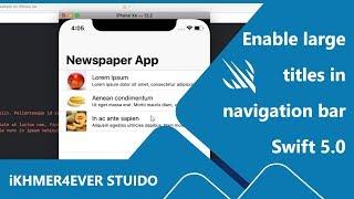 How to enable large titles in your navigation bar - Swift 5 0