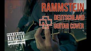 RAMMSTEIN - Deutschland Guitar Cover [HQ]